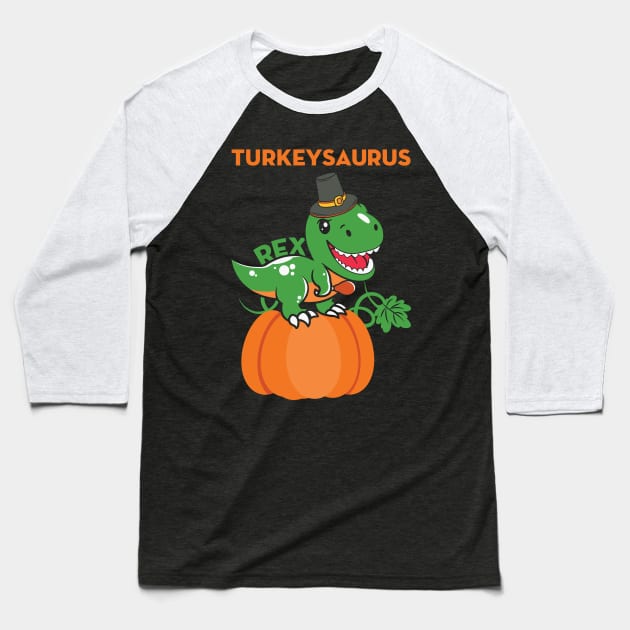 Turkeysaurus Rex Baseball T-Shirt by HandrisKarwa